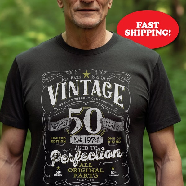 50th Birthday Shirt For Men, Vintage 1974, Aged To Perfection®, Birthday Gift for Dad, Father Birthday, Original Parts T-shirt Gift 50-1974