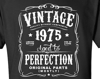 1975 49. Geburtstag Shirt für Männer und Frauen, Vintage 1975 Geschenk, perfekt gealtert Meist Originalteile T-Shirt Geschenk, Geschenk für Papa, N-1975