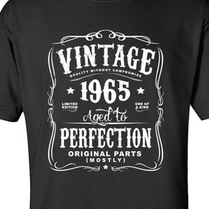 59th Birthday Gift For Men and Women - Vintage 1965 Aged To Perfection Mostly Original Parts T-shirt Gift idea. Turning 59 years old N-1965