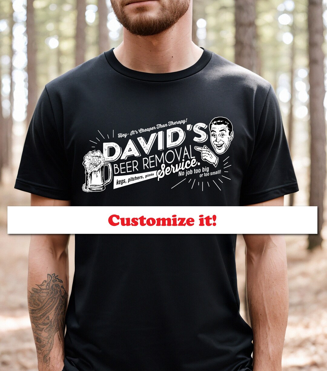 Funny Custom Name Beer Shirt, Custom Fathers Day, Beer Removal Service