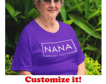 Custom Nana Est 2024 Shirt, Grandma Est 2023 T-Shirt, Gran, Granny Top For New Nana, Birthday Gifts, Custom Family Shirts, Grandparents Tee