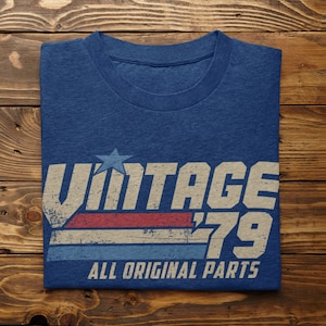 Retro 46e verjaardagscadeau voor mannen, vintage 1979 alle originele onderdelen, 46e verjaardag shirt voor papa, grappig T-shirt jaren 80 verjaardag, geboren in 79, G-79