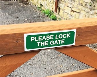 Please Lock The Gate 3mm Rigid PVC Board Sign - 21 Colours