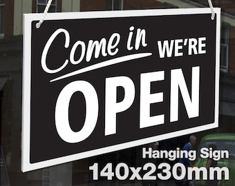21 COLOURS SHOP WINDOW LARGE COME IN WE/'RE OPEN /& CLOSED RIGID HANGING SIGN