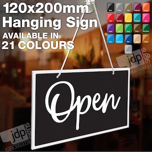 May include: A black and white hanging sign that reads "Open" in a cursive font. The sign is 120mm by 200mm and is available in 21 colours.