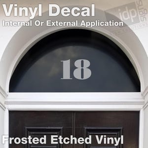 Frosted Etched Fanlight Door Number Vinyl Decal Sticker - 3 Size Options - Bauer