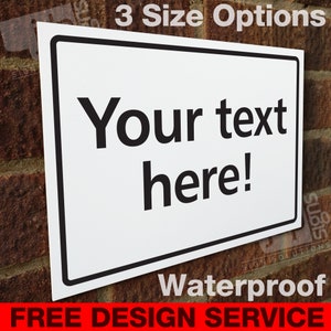 Custom Made Personalised Text Sign External 3mm Rigid PVC Sign - 3 Size Options