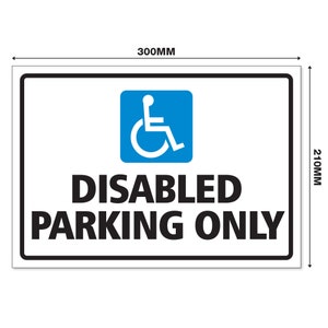 Disabled Parking Only External 3mm Rigid PVC Sign 210x300mm image 4