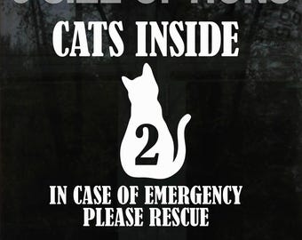 Emergency Cats Rescue Window Door Sticker - Pets Inside Rescue Decal - 6 Size Options - 22 Colours Available