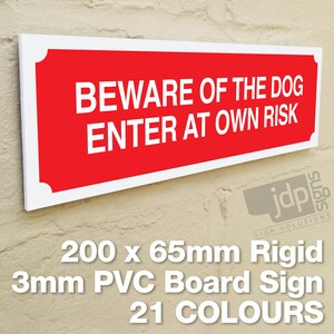 Panneau Attention au chien Entrez à vos risques et périls 3 mm en PVC rigide - 21 couleurs