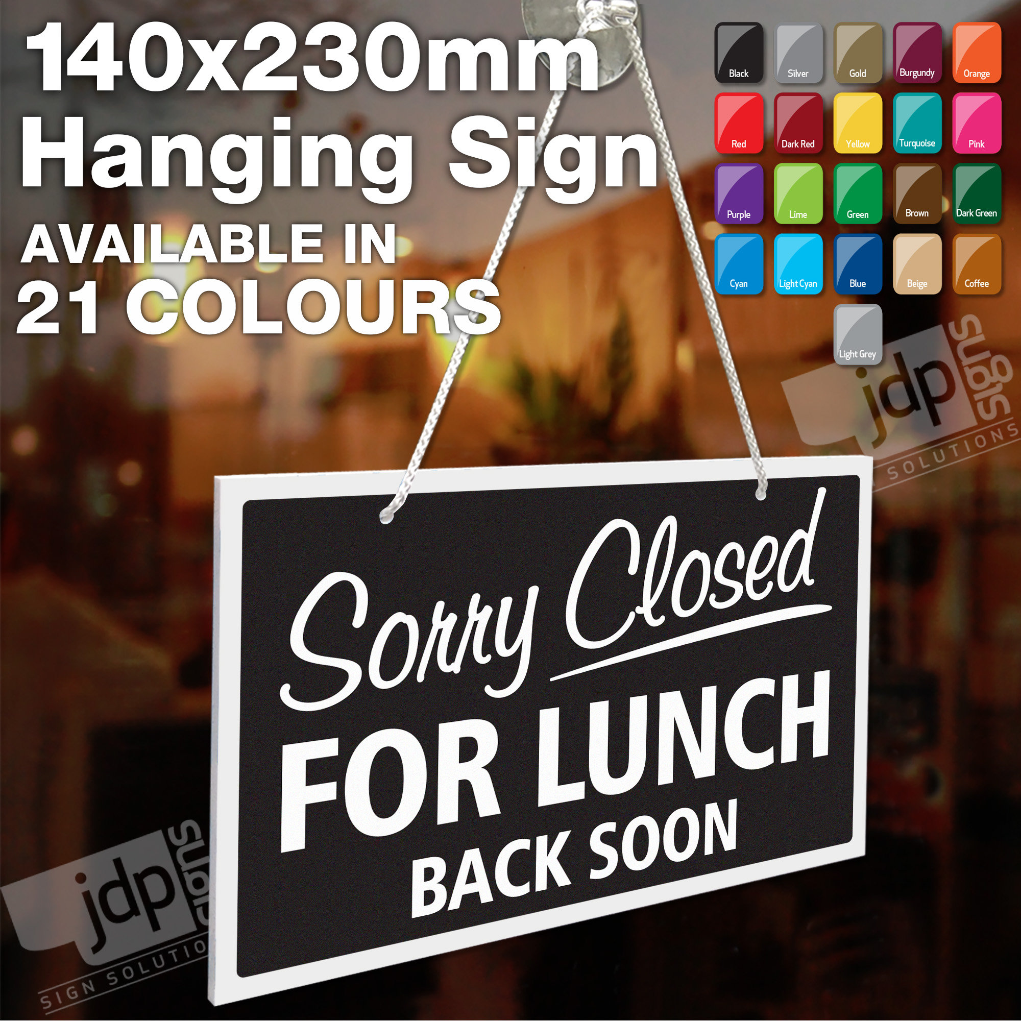 Sorry Closed for Lunch Back Soon 3mm Rigid 140mm X 230mm Sign