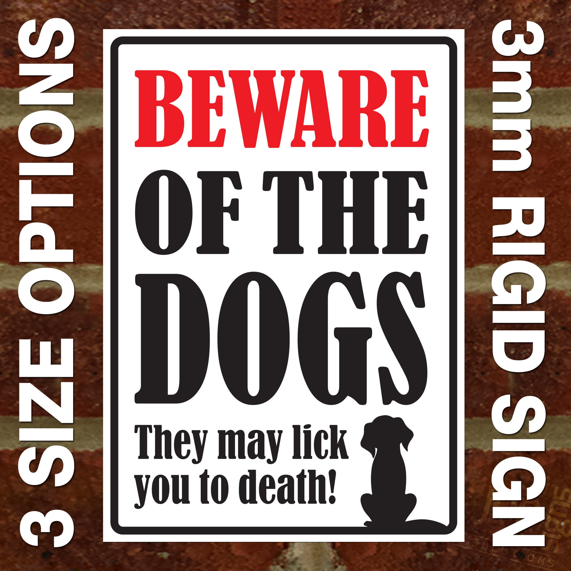 Beware of the Dogs - They May Lick You to Death! - External 3mm