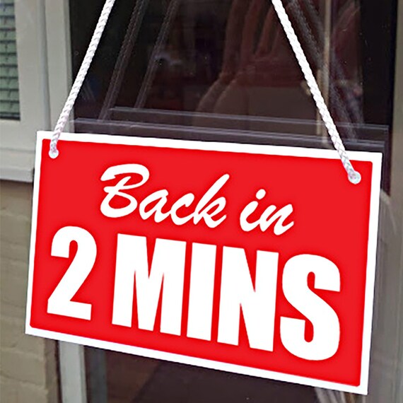 ANY COLOUR BE BACK SHORTLY 3MM RIGID HANGING SIGN SHOP WINDOW 