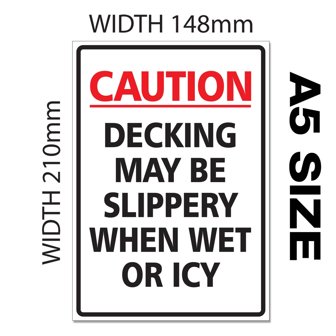 Caution Decking May Be Slippery When Wet Or Icy External 3mm Etsy