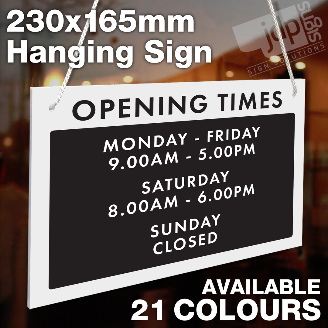 Bespoke Opening Times 3mm Rigid 165mm X 230mm Sign, Shop Window Door ...