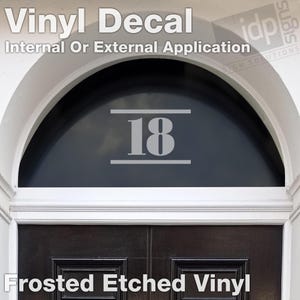 Frosted Etched Fanlight Door Number Vinyl Decal Sticker - 3 Size Options - Bauer
