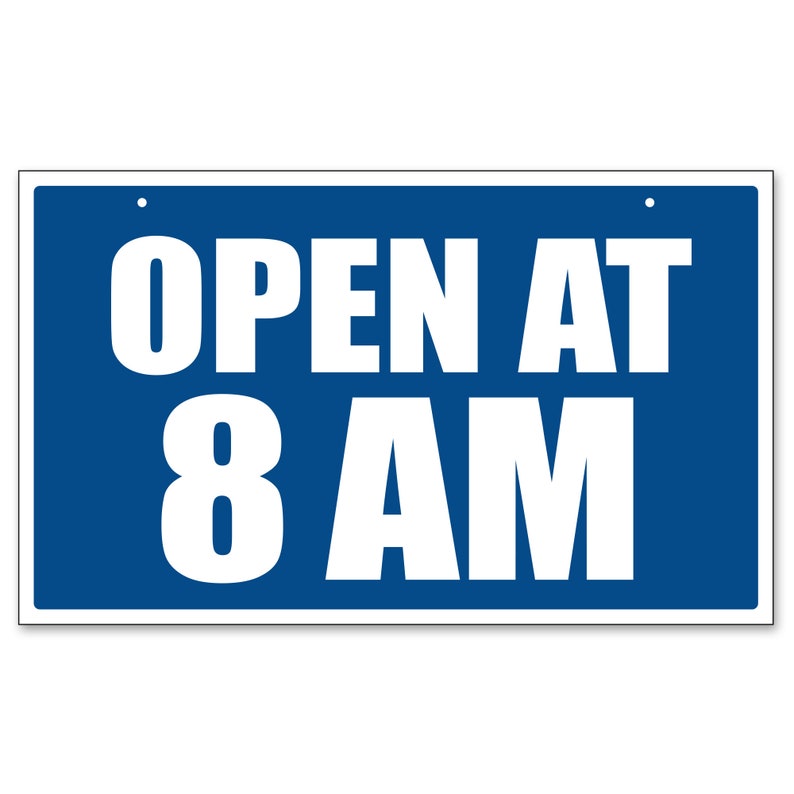 Open At 8AM 3mm Rigid 120mm x 200mm Sign, Shop Window Door 21 Colours Available imagem 4