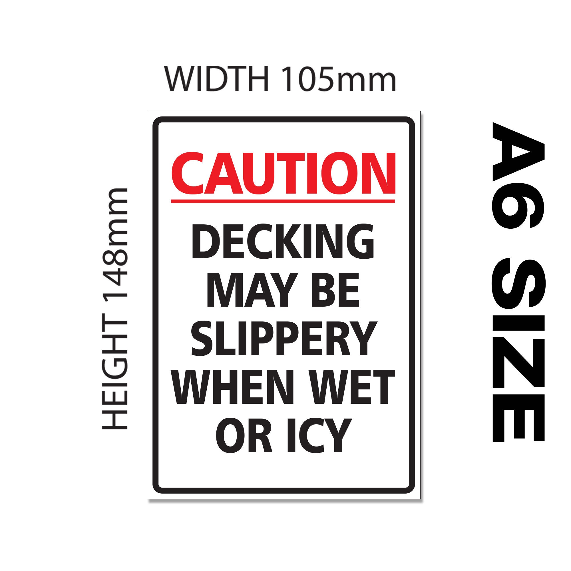 Caution Decking May Be Slippery When Wet or Icy External 3mm Etsy