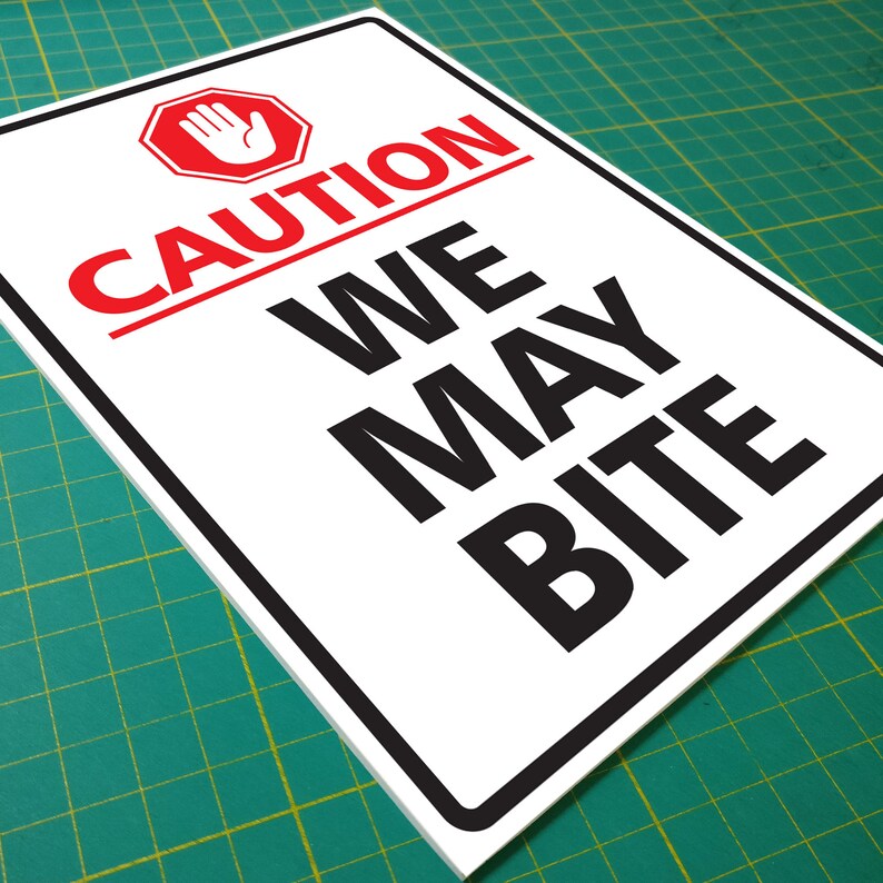 Caution Horse Goat Dog We May Bite - External Waterproof 3mm Rigid PVC ...