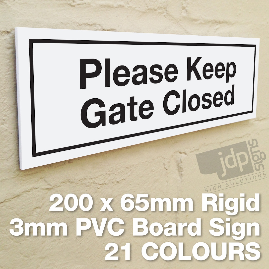 Be In Your Mind Warnschilder - Please Keep Gate Clo Produktbild-Vorschau 7