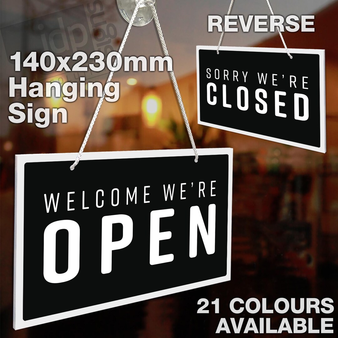Welcomesign Sorry Welcome We're Open - Sorry We're Closed Double Sided 3mm Rigid Hanging ...