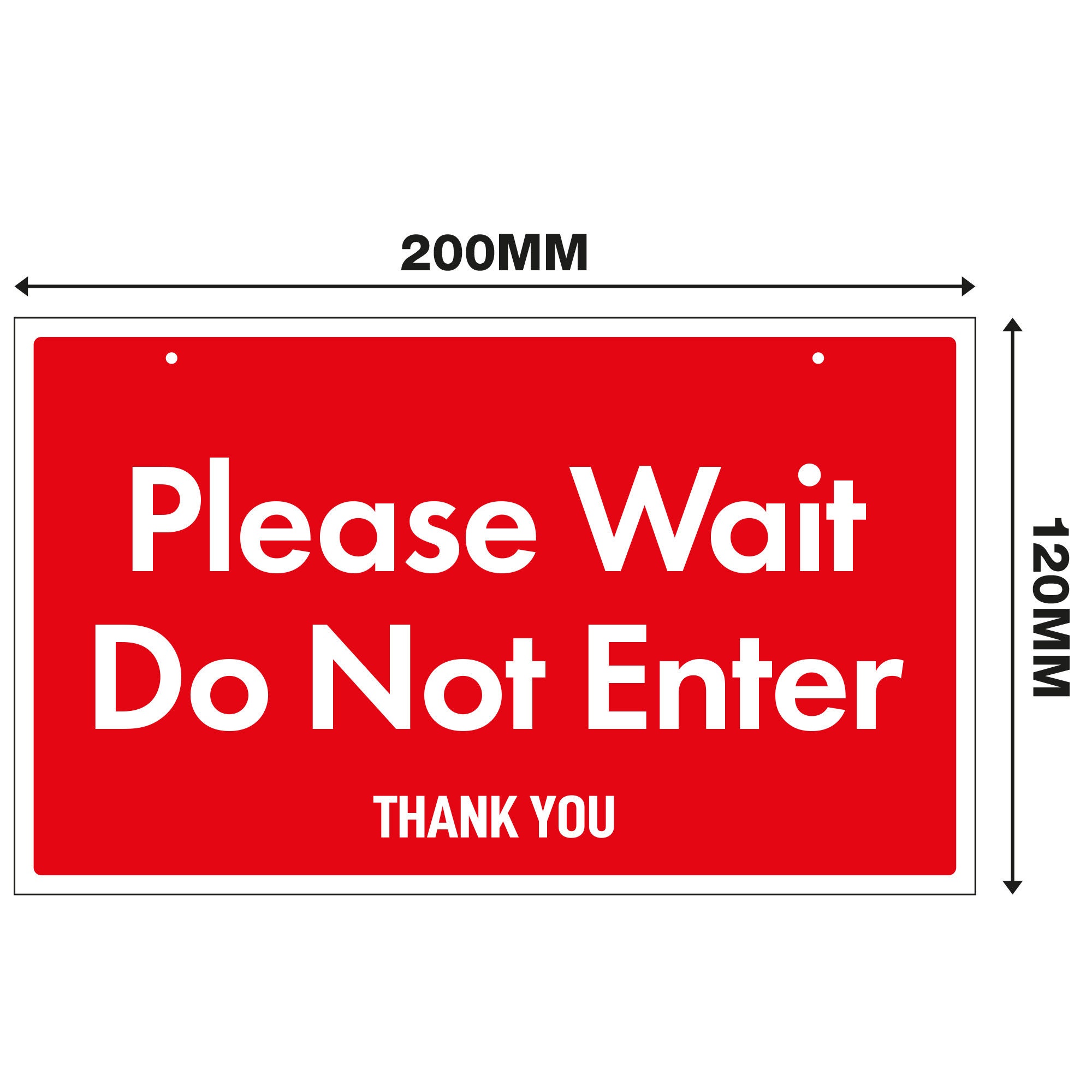 Please Wait - Do Not Enter 3mm Rigid 120mm X 200mm Sign, Shop Window ...