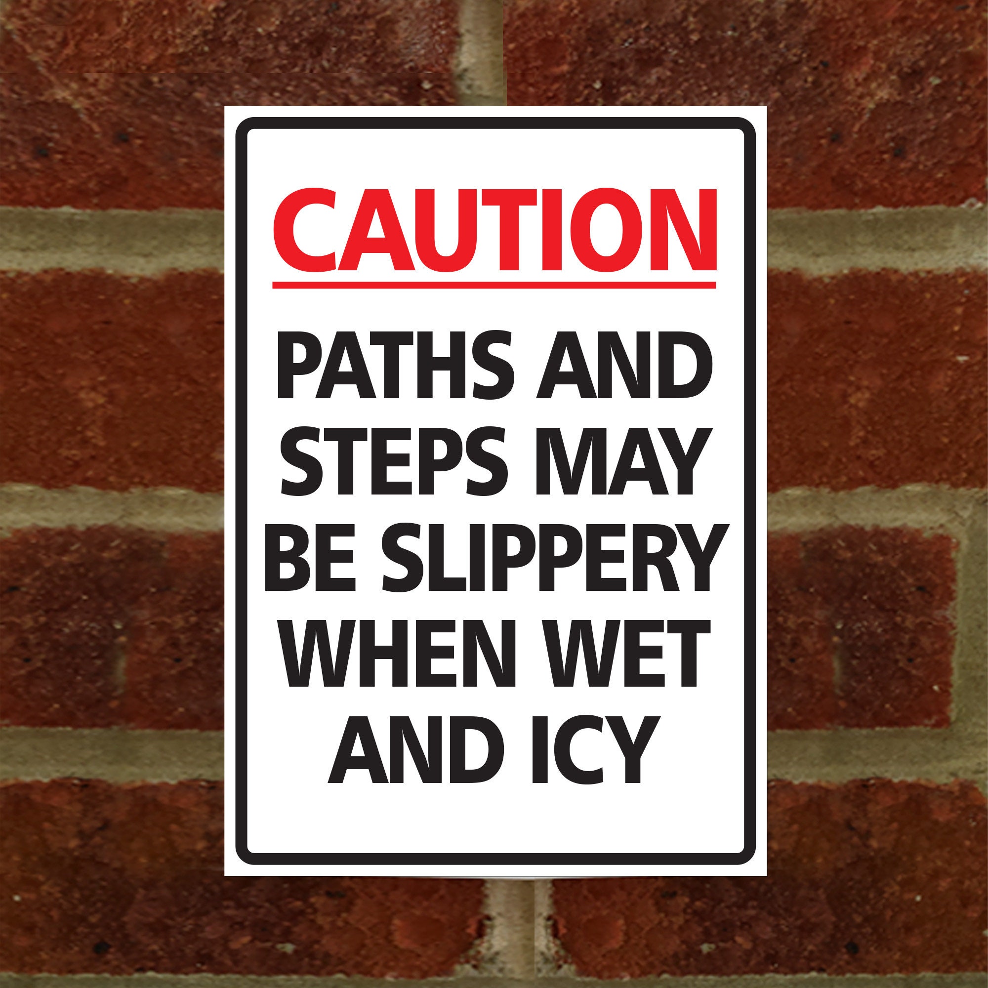 Caution Paths and Steps May Be Slippery When Wet or Icy - Etsy UK