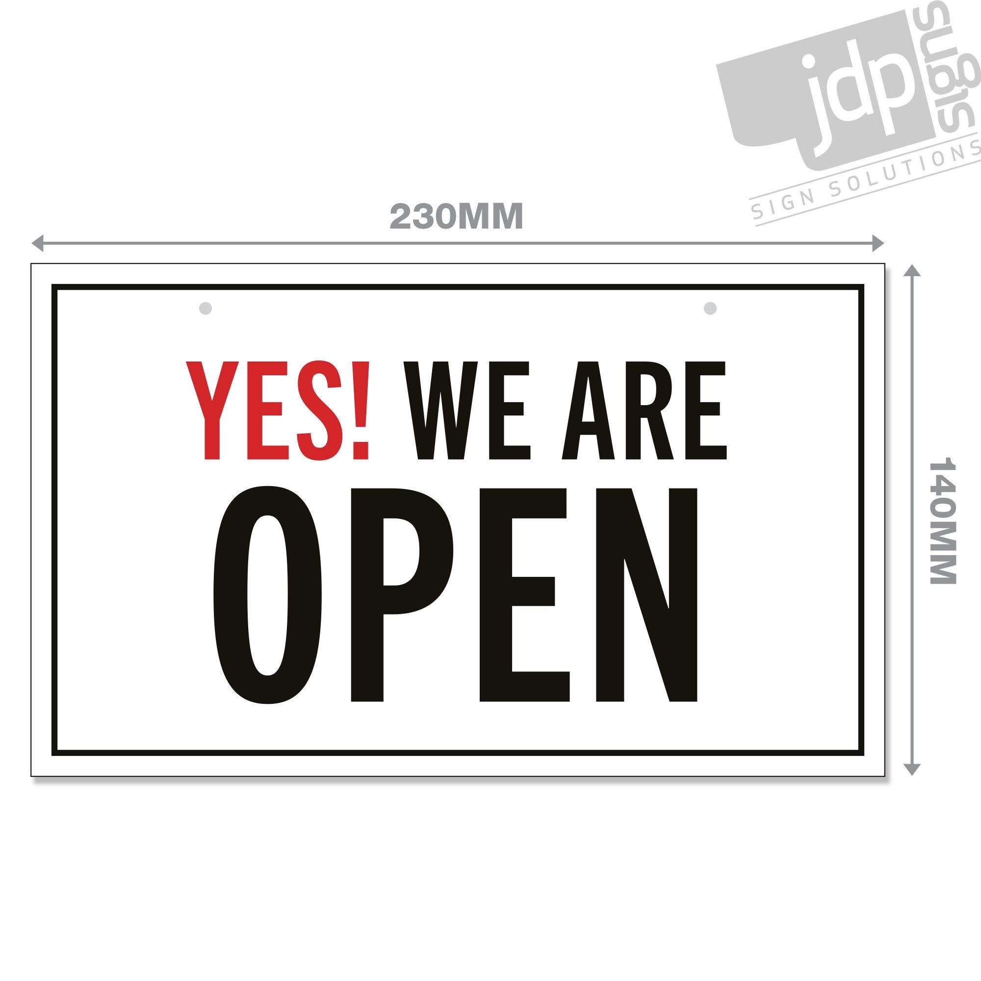 Yes! We Are Open / Sorry! We Are Closed 3mm Rigid 140mm X 230mm