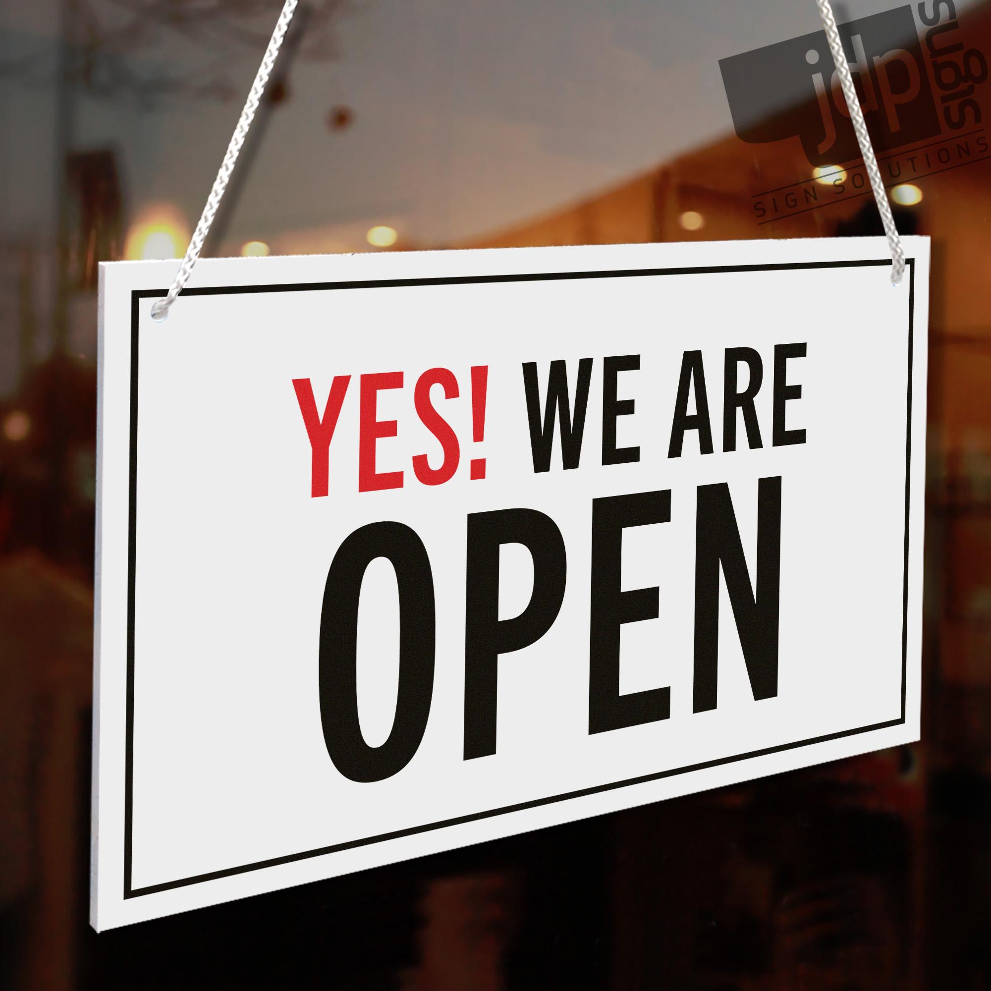 Yes! We Are Open / Sorry! We Are Closed 3mm Rigid 140mm X 230mm