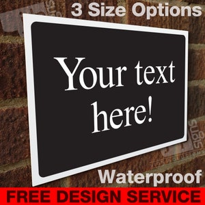 Custom Made Personalised Text Sign External 3mm Rigid PVC Sign - 3 Size Options