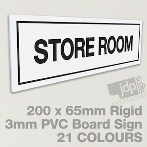 Store Room 3mm Rigid PVC Board Sign - 21 Colours
