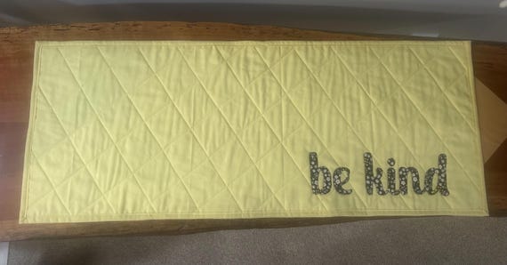 Be Kind Quilted Table Topper, Yellow Table Runner