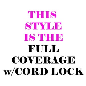 This style is the full coverage w/ cord lock, in pink and black text on a white background.