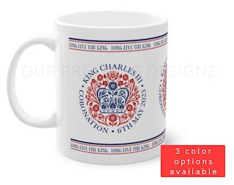 King Charles III Coronation Official Emblem 12oz or 15oz Mug, Royalty Official Coronation Emblem Mug, King Charles,  Royal Mug with gift box