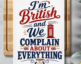 Rolig brittisk citat kökshandduk: Union Jack klagomål handfat tedekoration