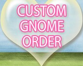 Custom Gnome Order
