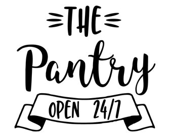 DIY The Pantry Open 24/7 Vinyl Decal Panty Door Decal Kitchen Wall Decal Frame It Add To a Plate Hanging It