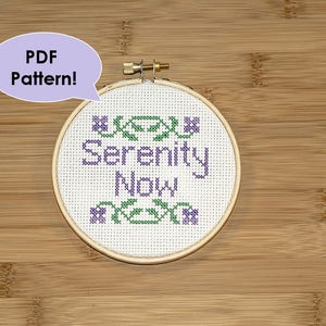PATTERN Serenity Now Seinfeld Costanza Quote Funny Cross Stitch Pattern for Hoop Wall Decor/Art for Home image 1