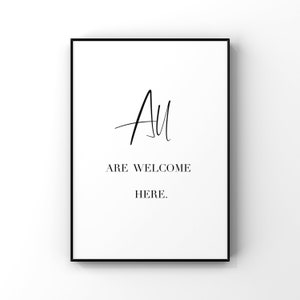 All are welcome here, All are welcome here sign,All are welcome here poster,Guest Bedroom Decor,Home Wall Decor,Living Room Art,Entryway Art