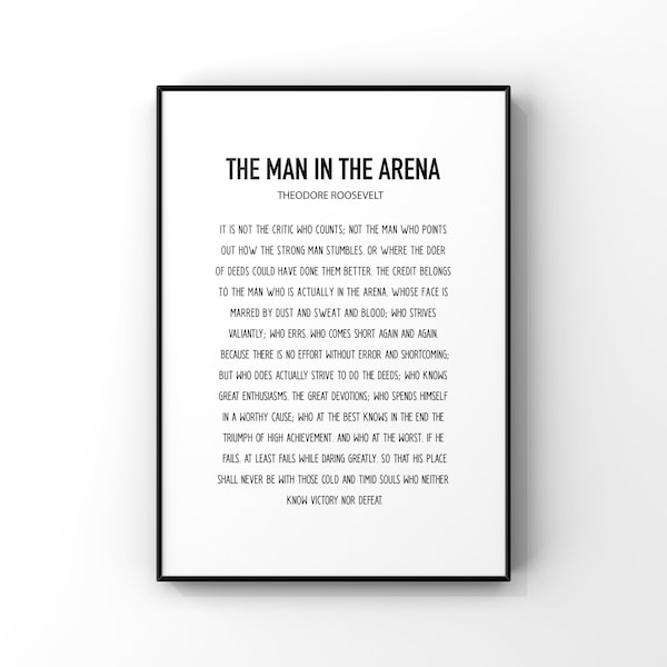 The man in the arena,Theodore Roosevelt quote,Graduation gift,Inspirational quote print,Motivational saying,Encouragement gift,Literary