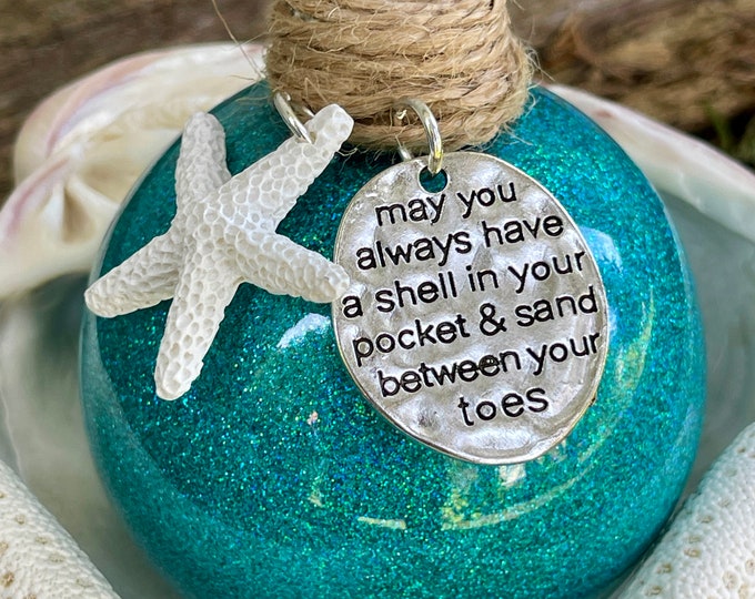 Glass May You Always Have A Shell In Your Pocket Beach Glittered Ornament