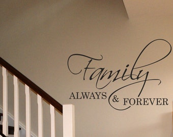 Family Always and forever Wall Art sticker home lounge living room hallway Porch 