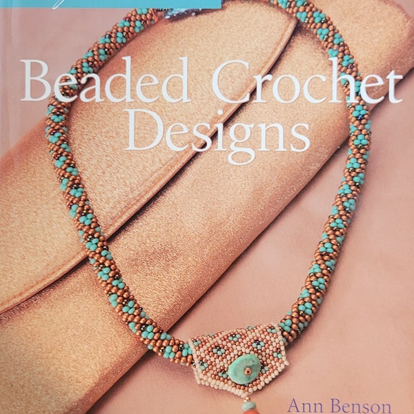Beaded Crochet Designs Book