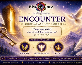 Encounter Spiritual Anointing Oil Set | Miracles, Angels, Glory Christian Prayer Oil