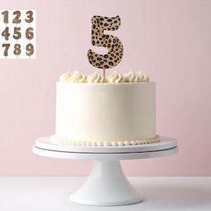 LEOPARD Print Design Birthday NUMBER Cake Topper 5.5" Tall Choose Number