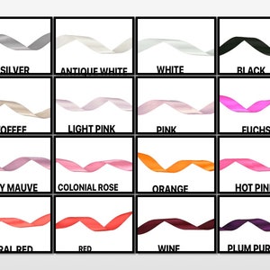 May include: A chart showing 16 different colors of ribbon. The colors are: silver, antique white, white, black, toffee, light pink, pink, fuchsia, rosy mauve, colonial rose, orange, hot pink, coral red, red, wine, and plum purple.
