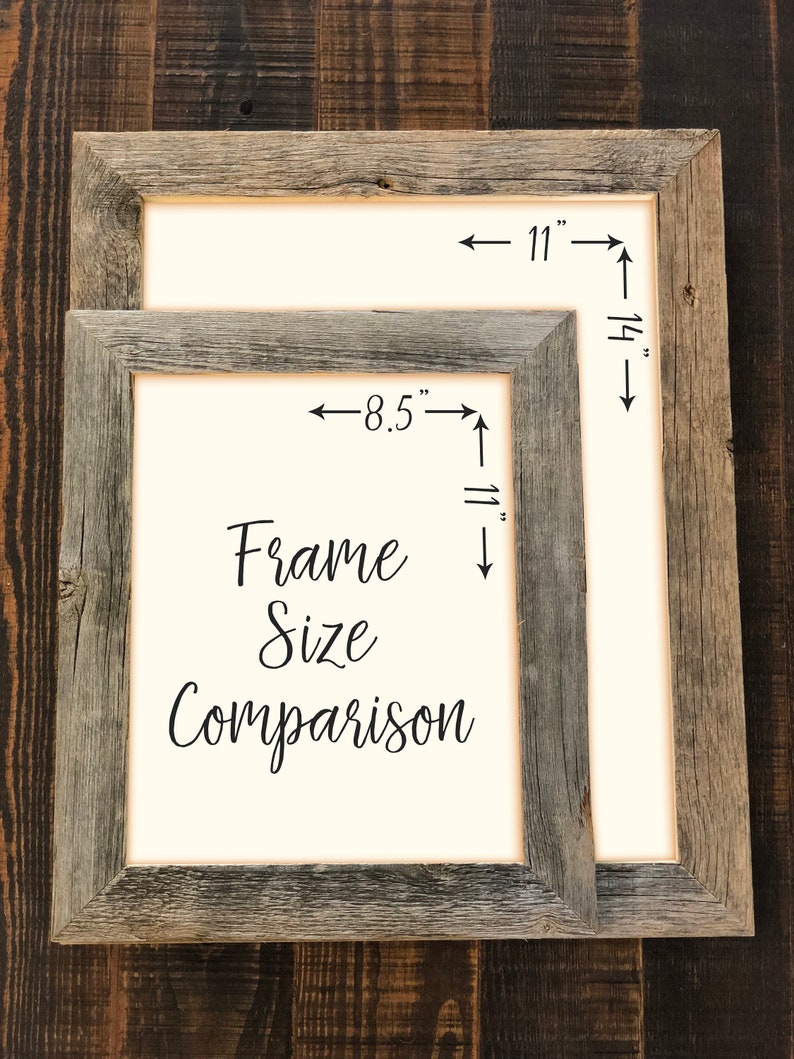 May include: Two rustic wood picture frames, one 8.5 inches by 11 inches and the other 11 inches by 14 inches. The frames are gray and have a distressed finish. The text "Frame Size Comparison" is written in black cursive on the smaller frame.