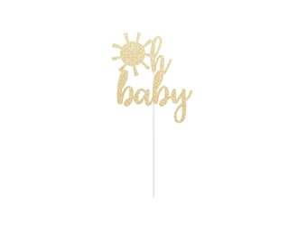 Oh Baby Cake Topper Sunshine Baby Shower