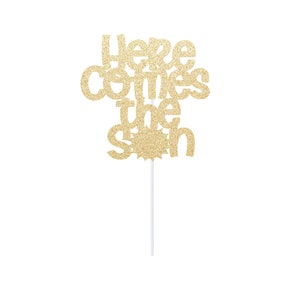Here Comes The Sun Cake Topper Son Cake Topper Baby Shower Boy Cake Topper Sign Centerpiece