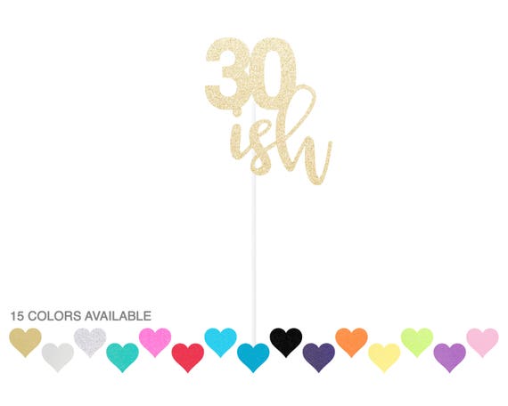 30ish Birthday Cake Topper - any color glitter Il_570xn